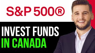 HOW TO INVEST IN SampP 500 INDEX FUNDS IN CANADA 2024FULL GUIDE [upl. by Pryor130]