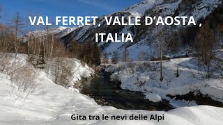 Val Ferret Aosta  Italy [upl. by Ahsyad43]