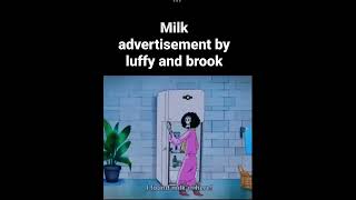 Luffy and Brook drinking milk vid from LassoNK [upl. by Suivatna]