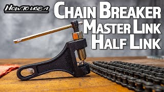 How To Use a Chain Breaker Tool Master Link and Half Link  Tutorial [upl. by Icram]