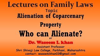 Alienation of Coparcenary Property part 1  Who can Alienate Coparcenary Property [upl. by Anaeda]