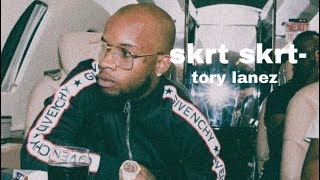 Skrt Skrt  Tory Lanez Lyrics [upl. by Htabazile]