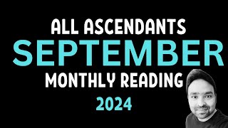 Vedic Astrology  September 2024 Monthly Reading for All Ascendants [upl. by Eob]