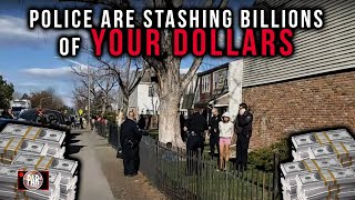 American Police Have Stashed Away BillionsAnd You Are Paying The Bill [upl. by Anahpos833]