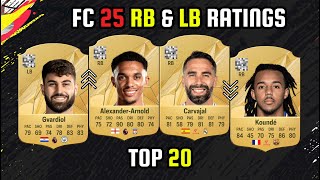 OFFICIAL TOP 20 FULLBACK RATINGS 😱  FIFA 25  EAFC 25  ft Gvardiol Carvajal Trent etc [upl. by Ayiak]