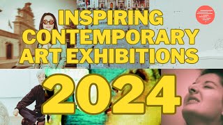 2024 Top Contemporary Art Exhibitions [upl. by Yrac]