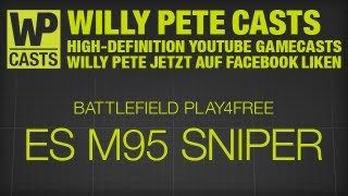 Battlefield Play4Free  ES M95 amp SPAS15 Sniper  Karkand  Gamecast [upl. by Cogen]