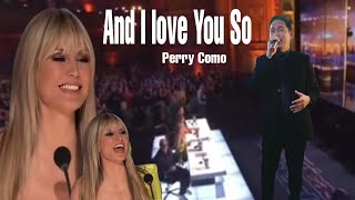 And I Love You So  Perry Como  Old songs never fade  America’s Got Talent 2024 [upl. by Alicea]