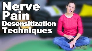 Nerve Pain Desensitization Techniques  Ask Doctor Jo [upl. by Ninos]