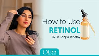 How to use Retinol  Detailed guide  Dermatologist  👩🏻‍⚕️Dr Sanjita Tripathy [upl. by Tjon904]