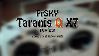 FrSKY Taranis Q X7 review [upl. by Gnirps822]