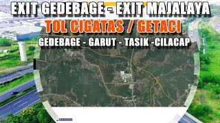 Rute Jalan Tol CIGATAS  GETACI Terbaru Exit Tol Gedebage  Exit Tol Majalaya [upl. by Moe]