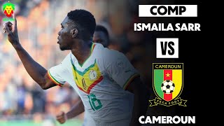 Ismaila Sarr vs Cameroun  1 but 1 assist [upl. by Pippa]