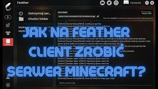 Jak na Feather Client zrobić serwer minecraft [upl. by Llenroc]