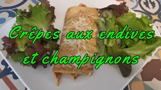 Crêpes aux endives et champignons Pancakes with endives and mushrooms [upl. by Sairahcaz]