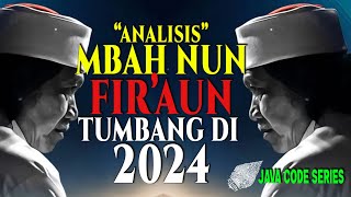 JC04 quotAnalisisquot Mbah Nun FIRAUN akan tumbang di 2024 [upl. by Weinrich884]