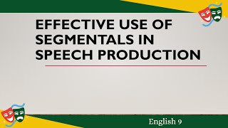 Effective Use of Segmentals in Speech Choir Productions [upl. by Gaile909]