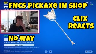 Clix Reacts To FNCS Pickaxe In Item Shop [upl. by Gibbons]