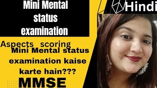 Mini mental status examination MMSE  SCORING  ASPECTS PSYCHIATRIC NURSING hindi [upl. by Hsirk]