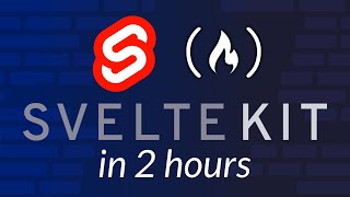 Learn SvelteKit – Full Course for Beginners [upl. by Faxen]