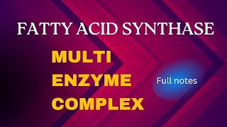 Fatty Acid Synthase Multi Enzyme complex  Mechanism  Biochemistry  Enzymology [upl. by Yehtomit]