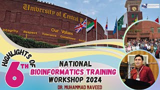 Highlights of 6th National Bioinformatics Training Workshop 2024  UCP  Dr Muhammad Naveed [upl. by Skipton]