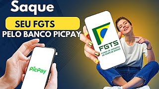 COMO SACAR FGTS PELO BANCO PICPAY [upl. by Neelsaj]