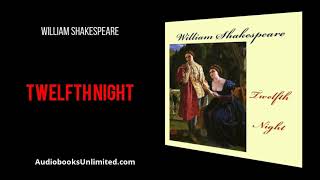 Twelfth Night Audiobook [upl. by Thomasin]