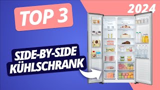 Der BESTE SIDEBYSIDE KÜHLSCHRANK 2024  TOP 3 Modelle im VERGLEICH [upl. by Ysdnyl432]