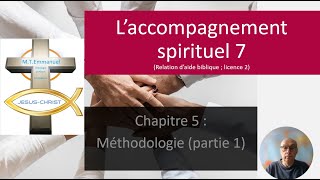 L’Accompagnement spirituel partie 7 [upl. by Nnaul]