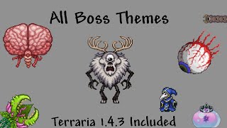 All Terraria Boss Themes Terraria 143 included [upl. by Kurland]