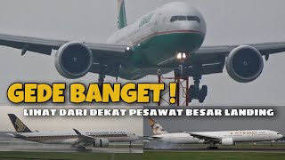 WOW Gede Banget  Pesawat Landing Airbus A350  A330  Boeing 777 [upl. by Naro]