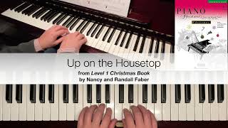 Up On the Housetop  Level 1 Piano Adventures Christmas Book [upl. by Hege]