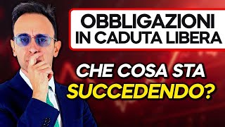 Obbligazioni KO ed impennata dei Rendimenti cosa sta succedento [upl. by Neelhtak362]