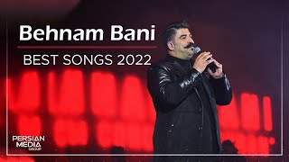 Behnam Bani  Best Songs 2022  بهنام بانی  10 تا از بهترین آهنگ ها [upl. by Ardella783]