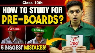 How to Study for Preboard Exams🔥 5 Big Mistakes Class 10th Prashant Kirad [upl. by Latreshia682]