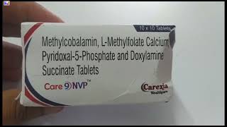 Care 9 NVP Tablet  Methylcobalamin LMethylfolate Calcium Pyridoxal5Phosphate amp Doxylamine [upl. by Kalikow]