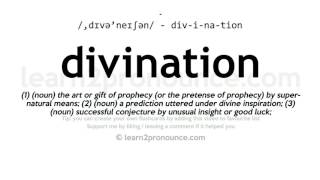 Pronunciation of Divination  Definition of Divination [upl. by Adnalor]