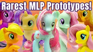 The RAREST Unreleased MLP G4 Prototype Toys [upl. by Burroughs]