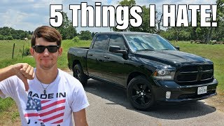 5 Things I HATE About my Ram 1500 [upl. by Querida933]