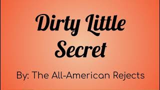 AllAmerican Rejects  Dirty Little Secret Lyric Video [upl. by Enelyaj394]