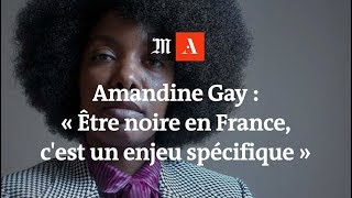 Amandine Gay  « Etre une femme noire en France c’est un enjeu spécifique » [upl. by Aerbas]