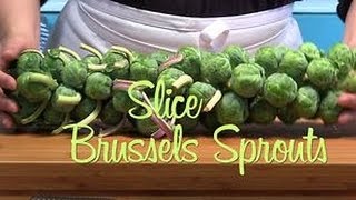 How to Trim and Slice Brussels Sprouts [upl. by Ree253]