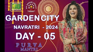 PURVA MANTRI LIVE 🔴 AT GARDEN CITY ANKLESHWAR 2024  DAY  5🌟  GARDEN CITY ANKLESHWAR  GARBA HUB [upl. by Annairb]