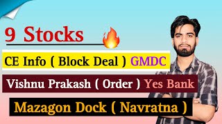 9 Stocks 🔥 CE Info amp Sanghi Ind  Alert  Vishnu  Order मिला  Mazagon Dock  NAVRATNA [upl. by Talbert]