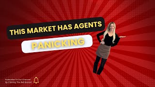 Unprecedented Market Forces Real Estate Agents Into Panic Mode [upl. by Imik]