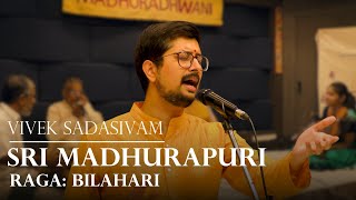 Sri Madhurapuri  Bilahari  Muthuswami Dikshitar  Vivek Sadasivam [upl. by Enilemme]