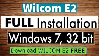 WILCOM E2 for Windows 7 32 bit FULL INSTALLER 2023 I Windows 7 per wilcom kese install kren 2023 [upl. by Cottle129]