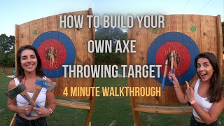 HOW TO BUILD YOUR OWN AXE THROWING TARGET  4 MINUTE WALKTHROUGH [upl. by Quint]