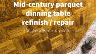 Midcentury parquet dining table repair refinish [upl. by Eldoria]